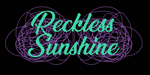 Reckless Sunshine