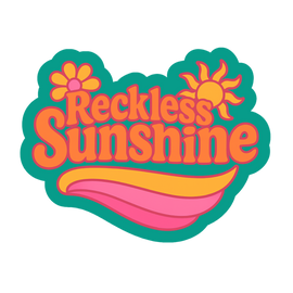 Reckless Sunshine